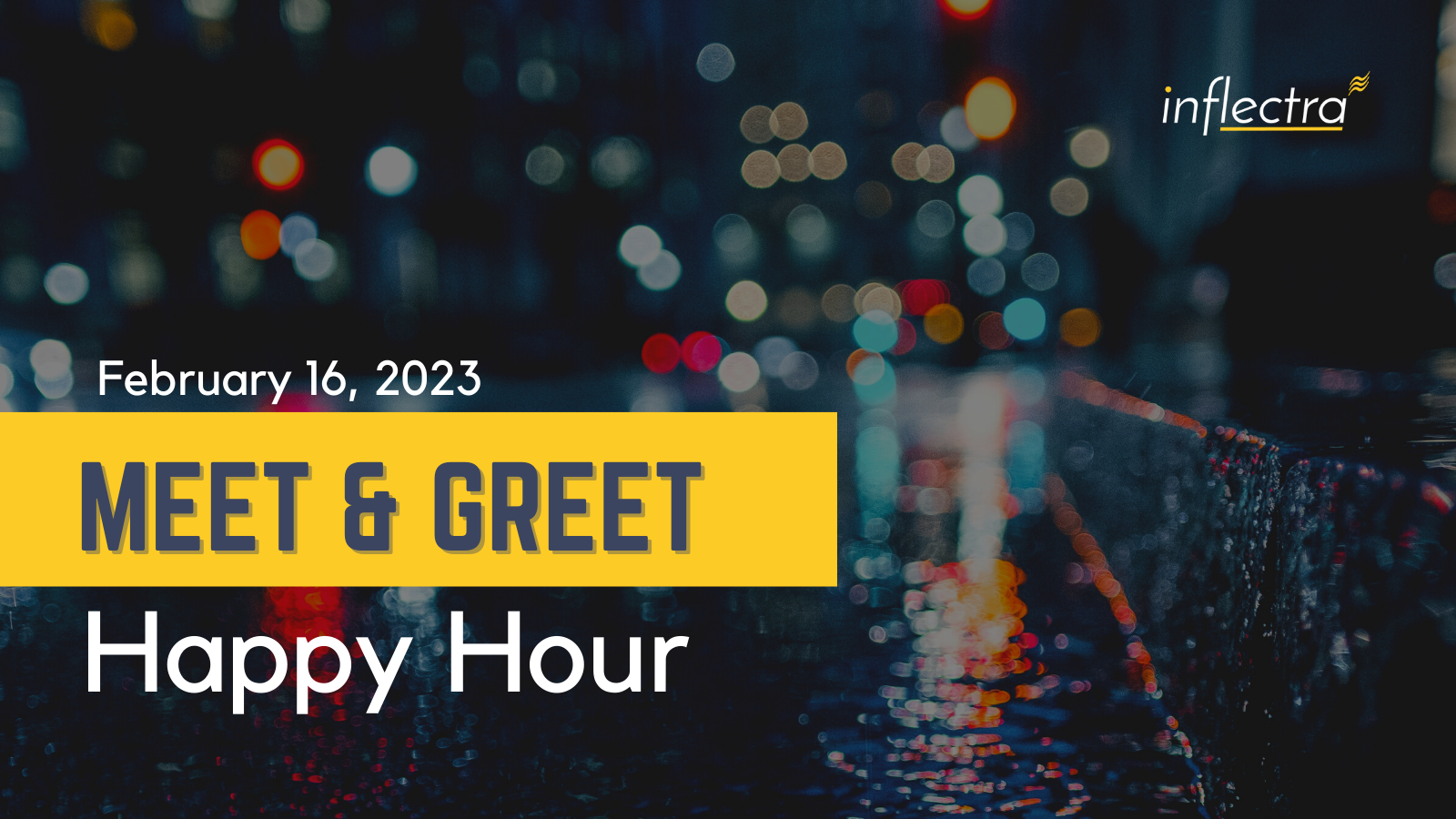 Happy Hour Meet & Greet by Inflectra - Meetup Invite Image