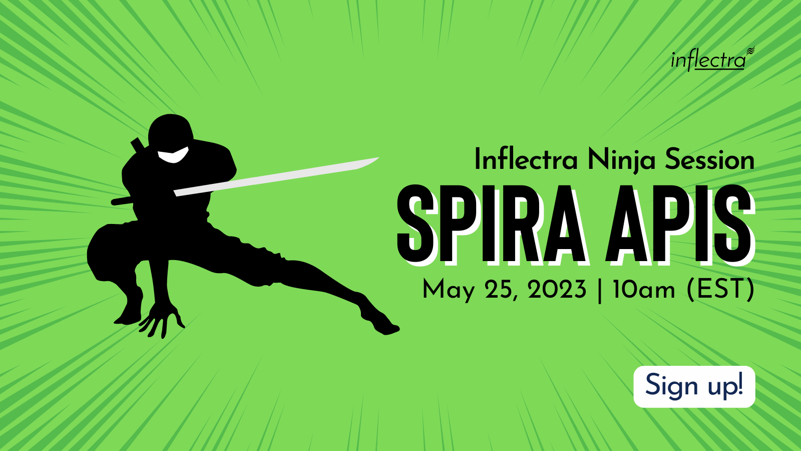inflectra-ninjas-session-green-background-black-text-spira-apis-image