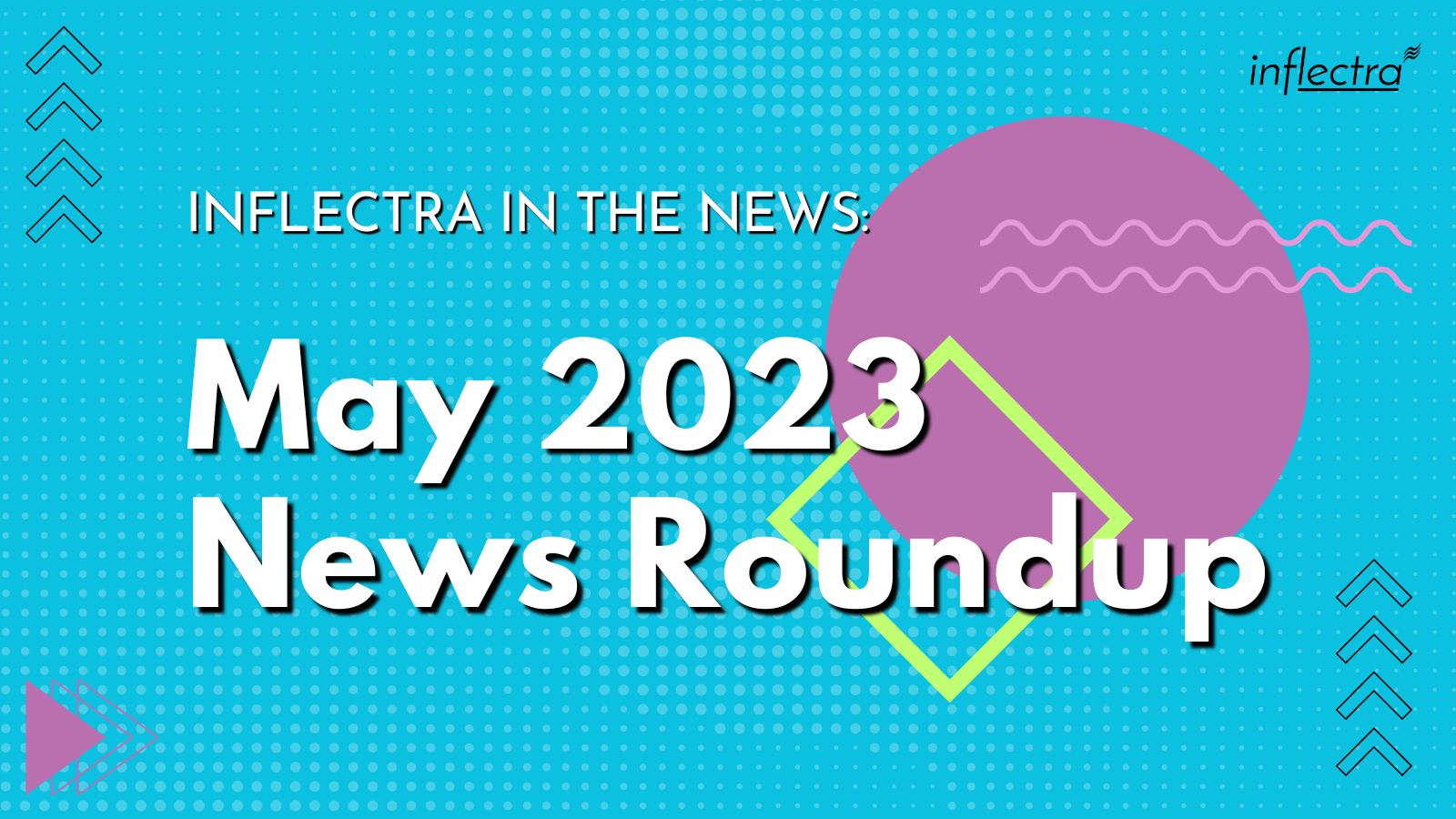 inflectra-in-the-news-may-roundup-image