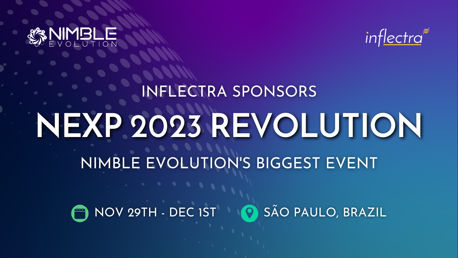inflectra-sponsors-nexp-2023-revolution-nimble-evolutions-biggest-event-in-november-in-sao-paulo-brazil-image