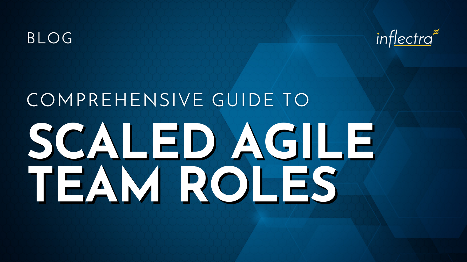 blog-comprehensive-guide-to-scaled-agile-team-roles-image