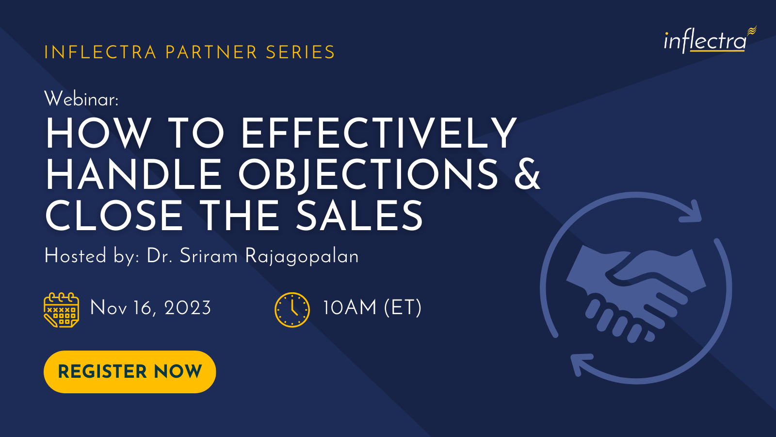 inflectra-partner-series-how-to-effectively-handle-objections-and-close-the-sales-webinar-series