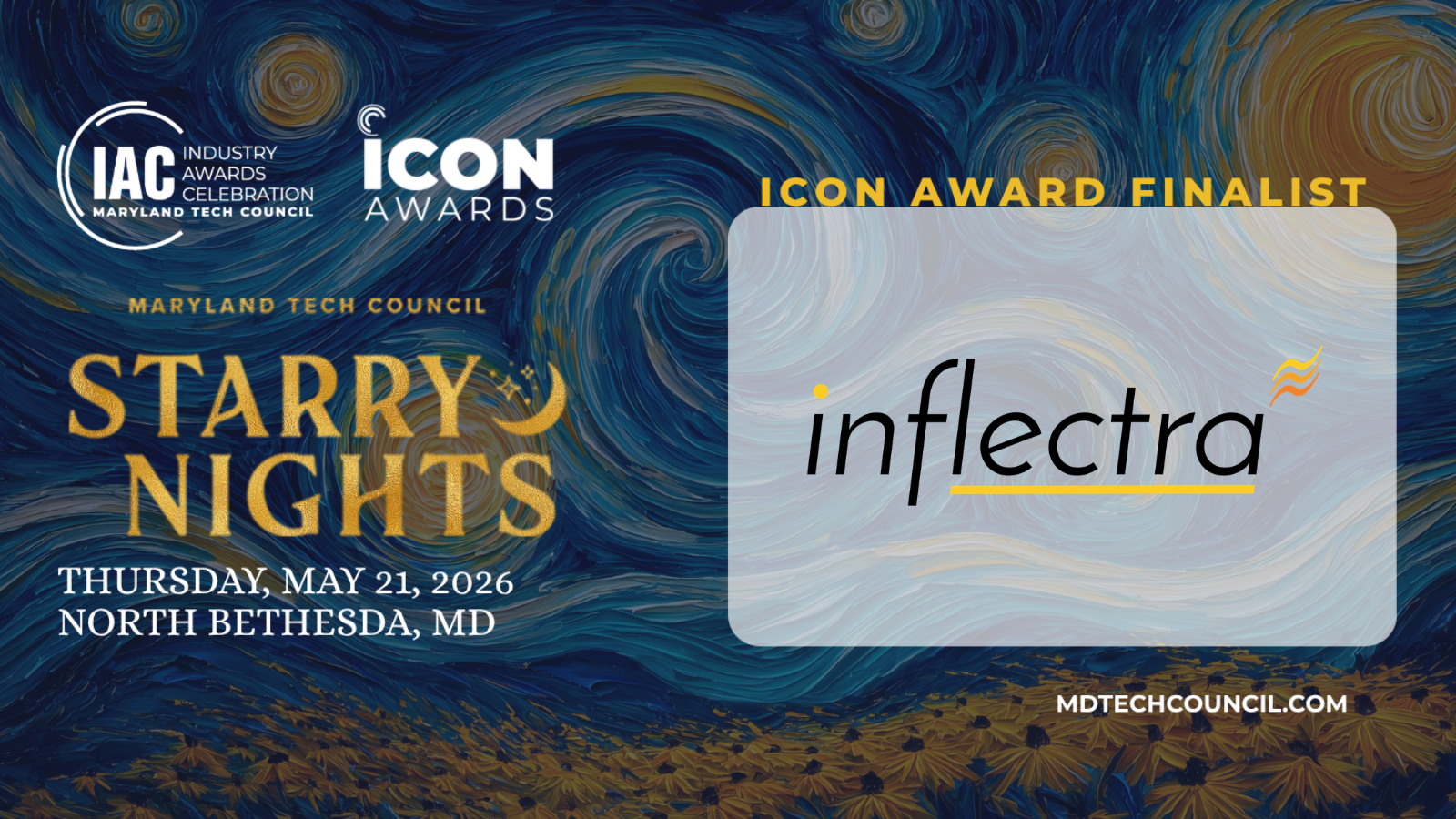 Promotional graphic announcing Inflectra as an ICON Award Finalist for the Maryland Tech Council Industry Awards Celebration. The background features a stylized "Starry Night" Van Gogh-inspired oil painting aesthetic. On the left, text reads "Starry Nights, Thursday, May 21, 2026, North Bethesda, MD." On the right, the Inflectra logo is prominently displayed inside a semi-transparent white box under the gold heading "ICON Award Finalist." The Maryland Tech Council and ICON Awards logos are visible at the top.