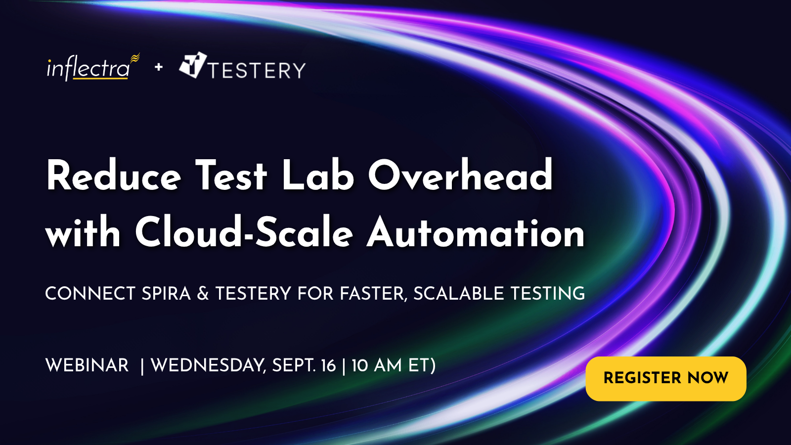 Inflectra and Testery webinar graphic promoting “Reduce Test Lab Overhead with Cloud-Scale Automation,” taking place Wednesday, September 16 at 10 AM ET.